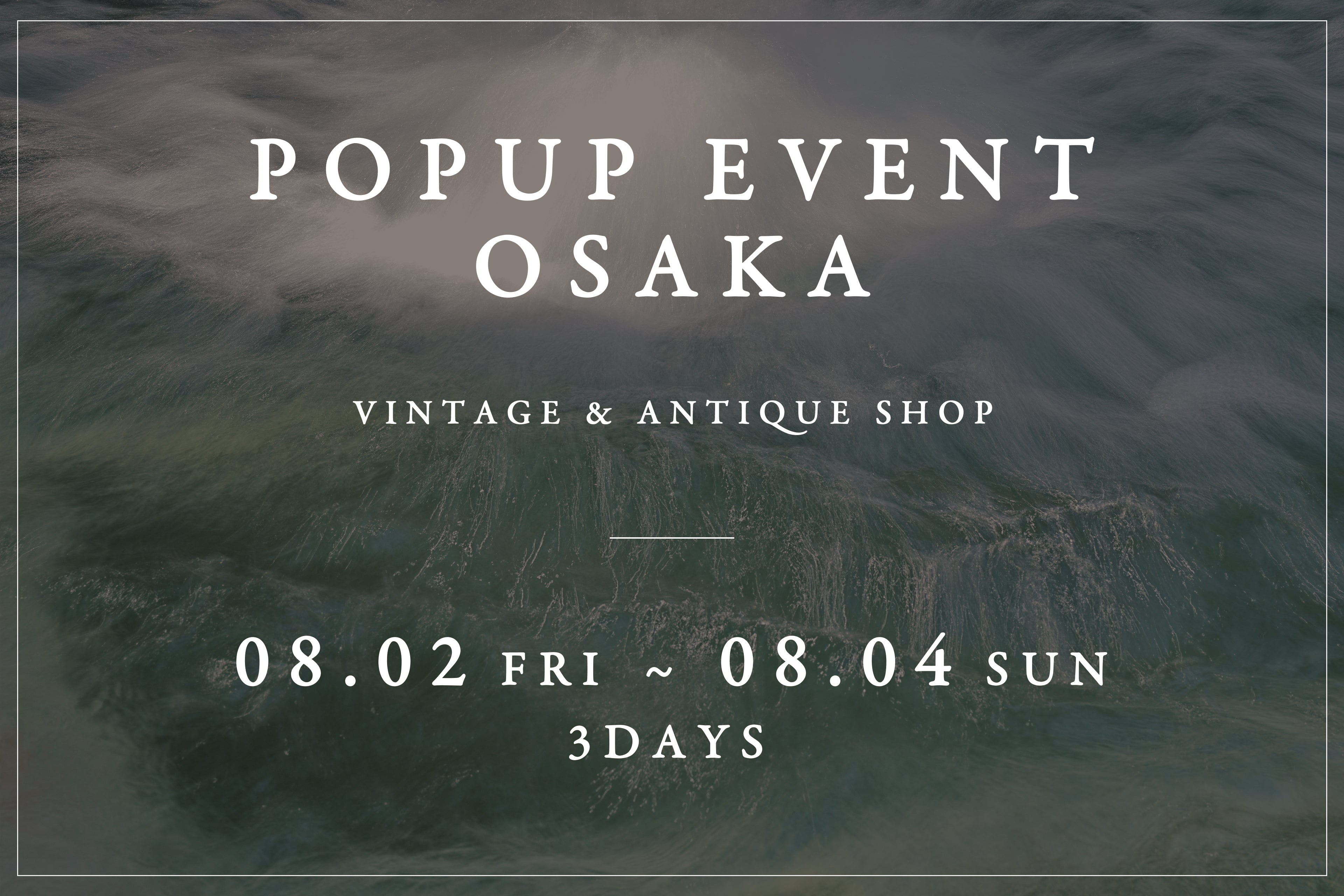 POPUP EVENT in OSAKA Vol.01