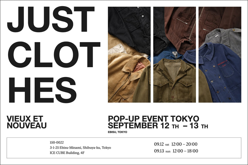 Just Clothes - POP-UP EVENT in TOKYO